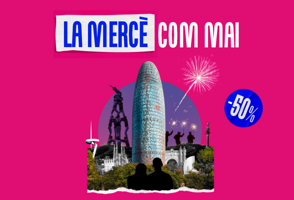 Celebra La Mercè com mai amb entrades al 50%