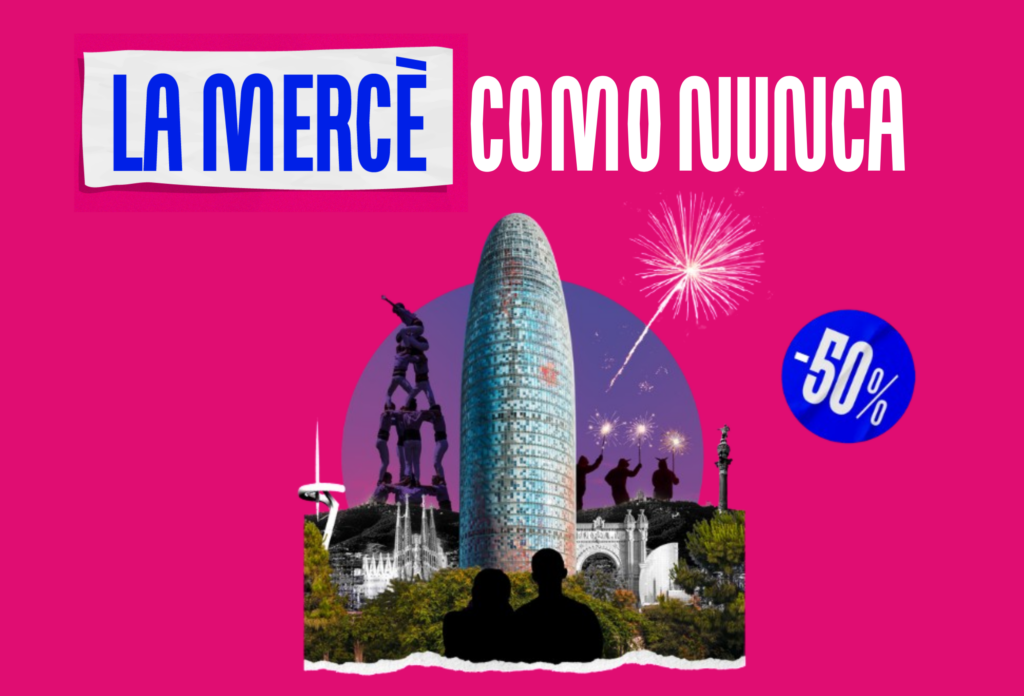 Celebra La Mercè como nunca con entradas al 50%
